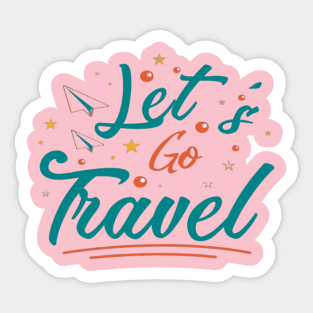 LET'S GO TRAVEL Sticker